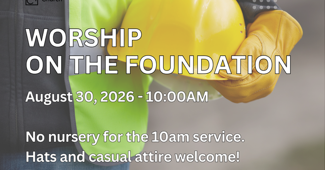 Worship on the Foundation