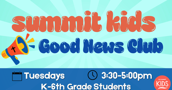 Summit Kids Good News Club