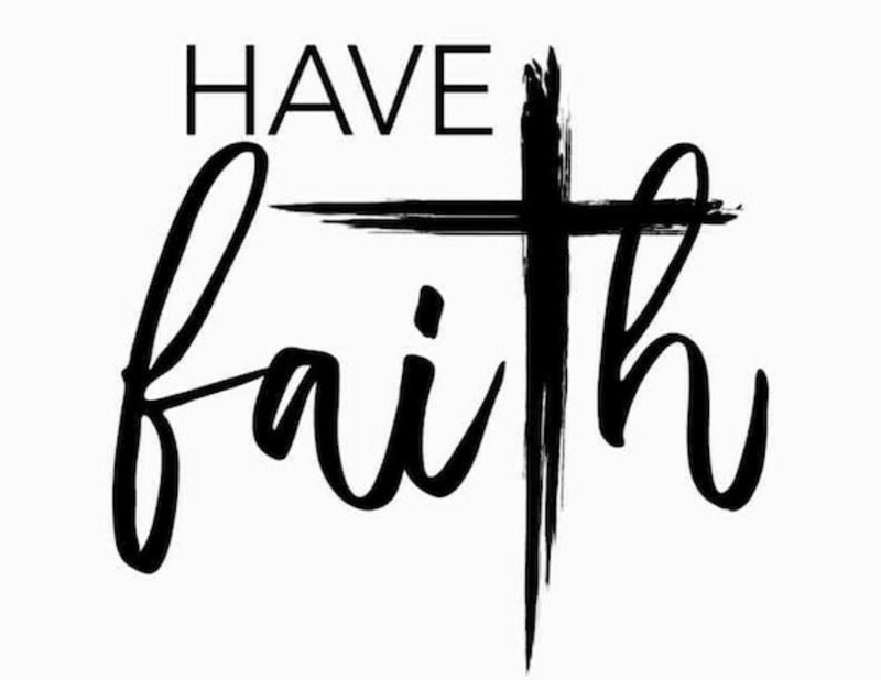 Have Faith