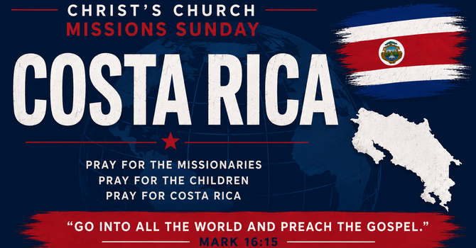 MISSIONS SUNDAY | COSTA RICA