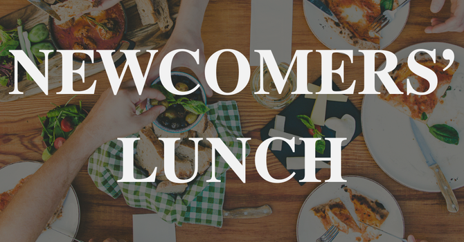 Newcomers' Lunch