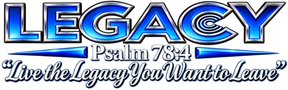 Legacy Psalm 78:4