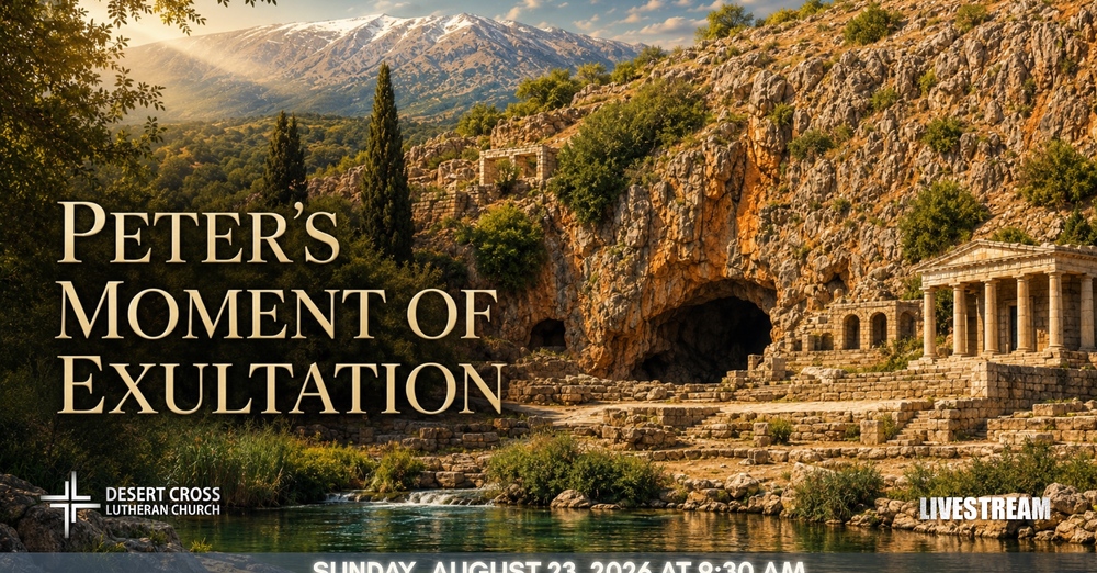 Desert Cross Online Worship -- August 23, 2026