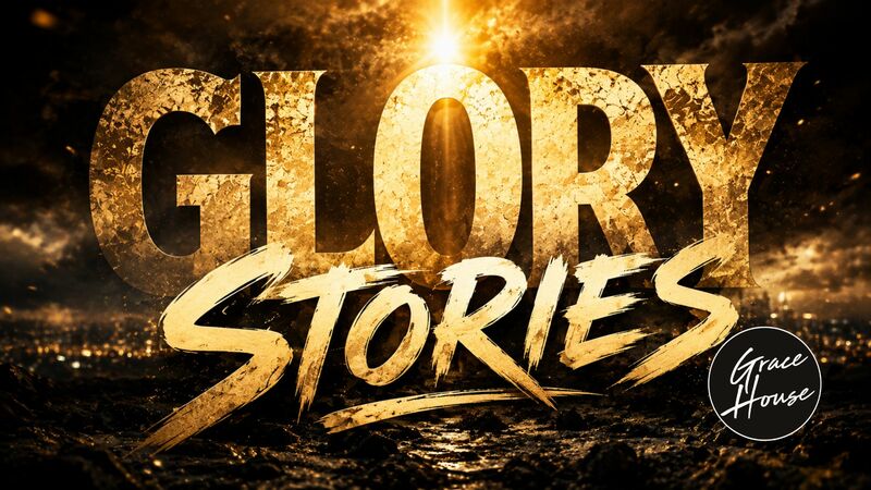 Glory Stories