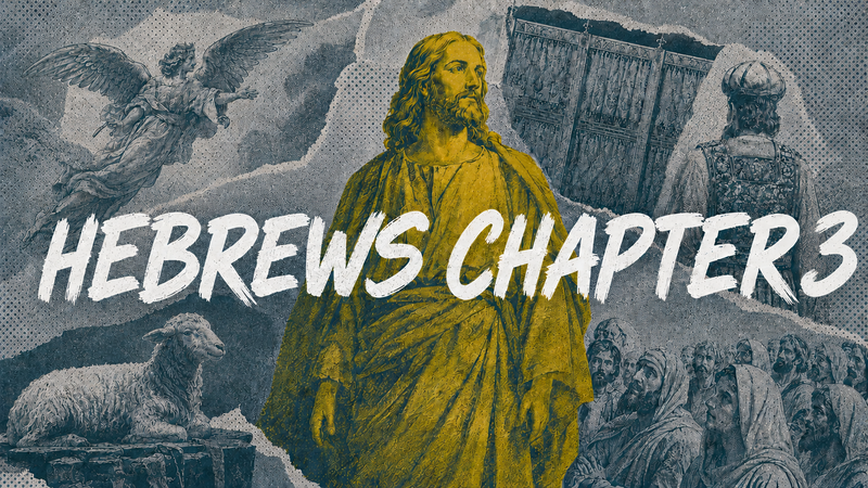 Hebrews Chapter 3