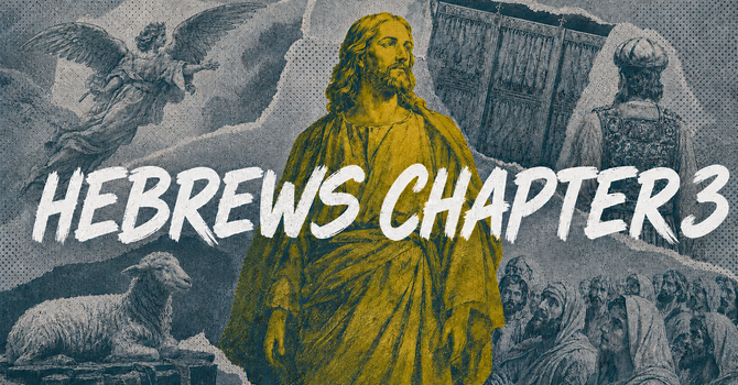 Hebrews Chapter 3