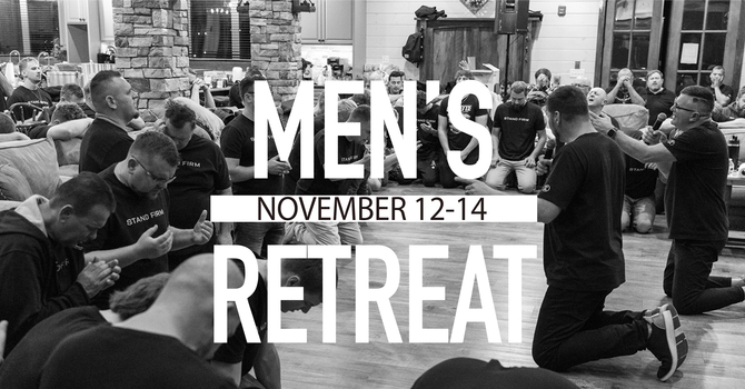 MEN'S RETREAT