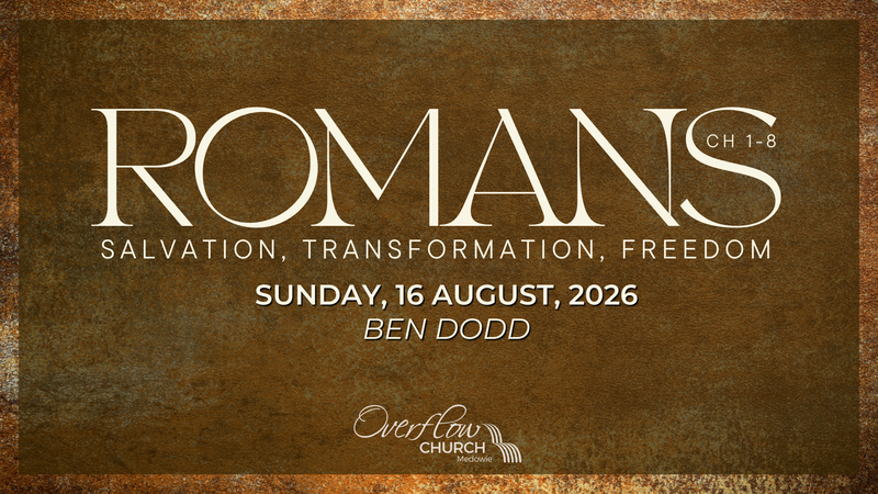 Romans: Salvation, Transformation, and Freedom - Part 3