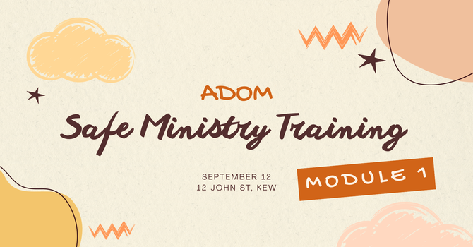 Safe Ministry Module 1 Training