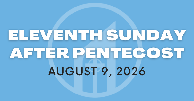 Eleventh Sunday after Pentecost