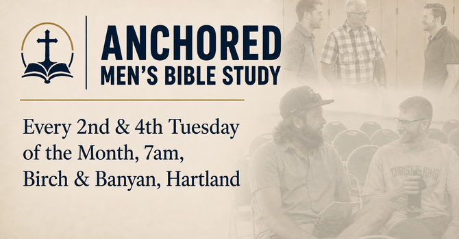 Morning ANCHORED Men's Bible Study