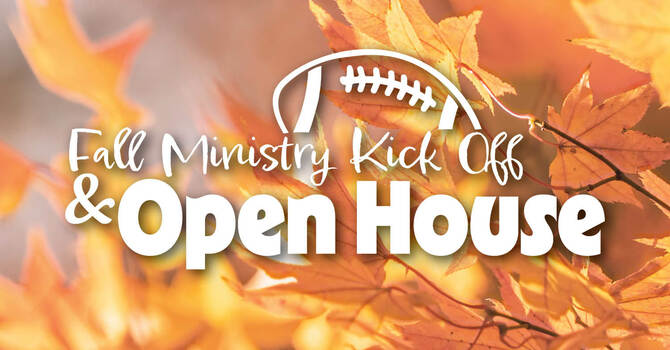 Fall Kick-Off Ministry Fair & Open House