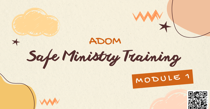 Safe Ministry Module 1 Training