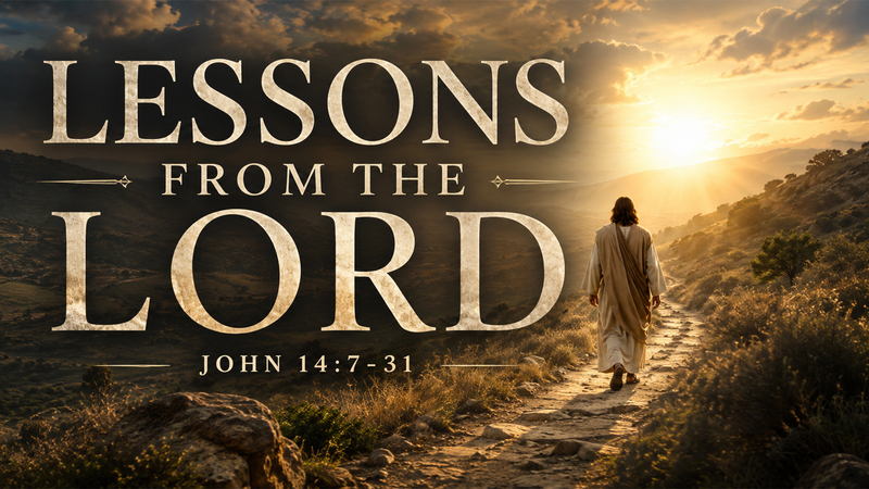 Lessons from the Lord
