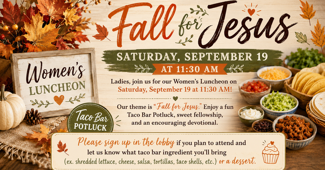 Women’s Luncheon “Fall for Jesus” 
