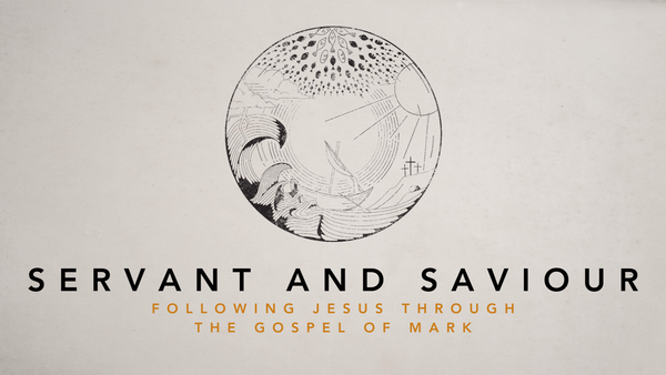 Servant and Saviour