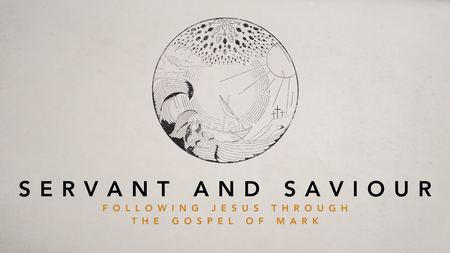 Servant and Saviour