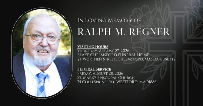In Loving Memory: Ralph M. Regner