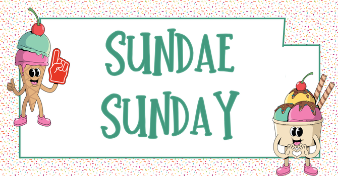 Sundae Sunday