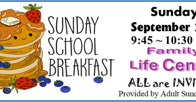 Sunday School Breakfast - TODAY!