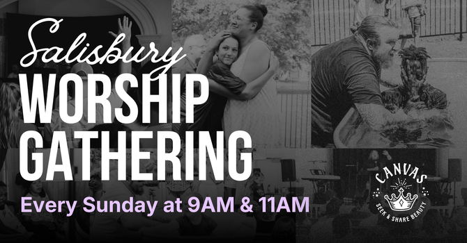 Salisbury Worship Gatherings