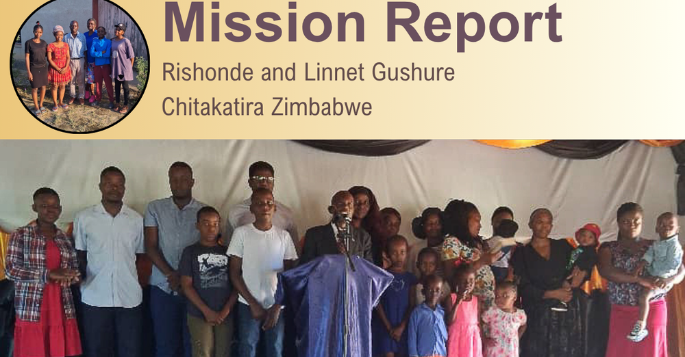 July 2026 Mission Report - Chitakatira Church of Christ