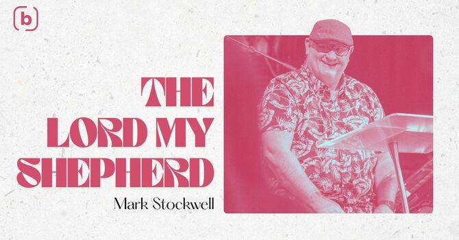 The Lord My Shepherd