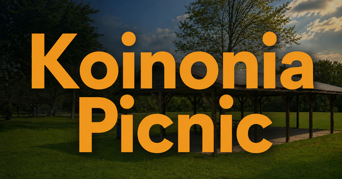 Koinonia Picnic