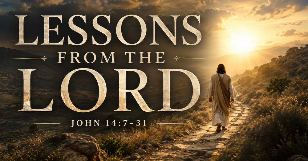Lessons from the Lord