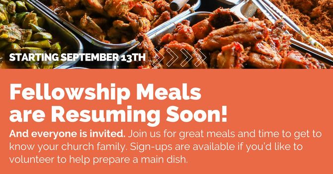 Weekly Fellowship Meals Resume Sept 13th image