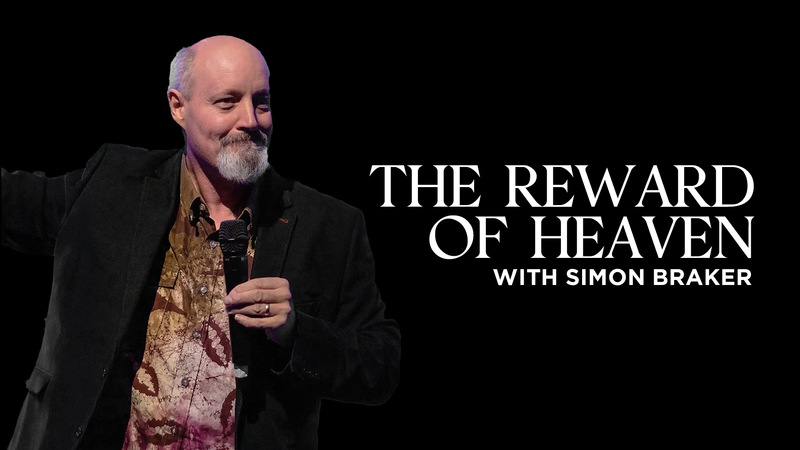 The Reward of Heaven | Simon Braker