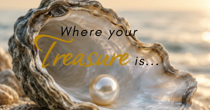 What is our Treasure