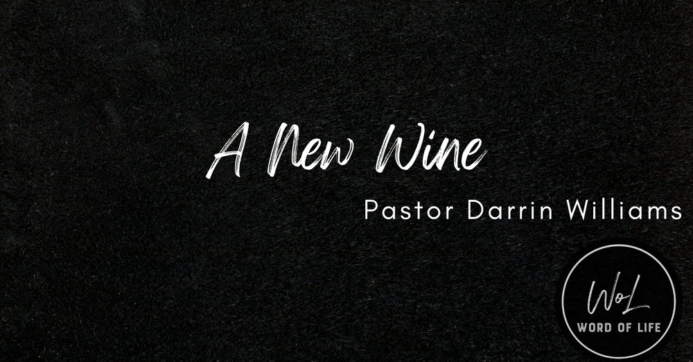 A New Wine