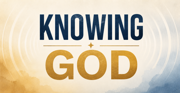 Knowing God