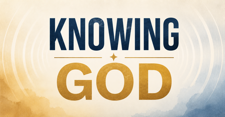 Knowing God