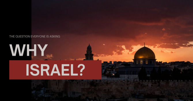 Why Israel Part 4