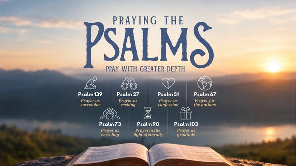 Praying the Psalms