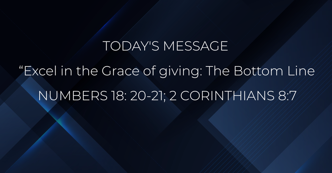 Excel in the Grace of giving: The Bottom Line   