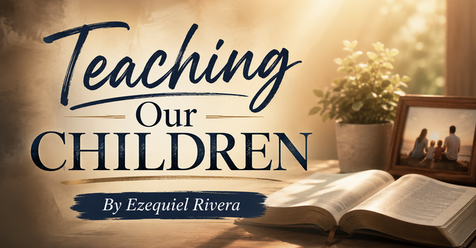 Teaching Our Children