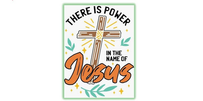 There's Power in the Name of Jesus