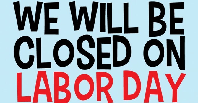 Church Office Closed for Labor Day