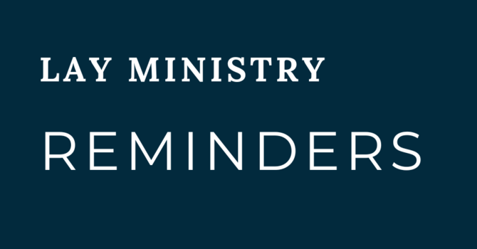 Lay Ministry Reminders - August 30