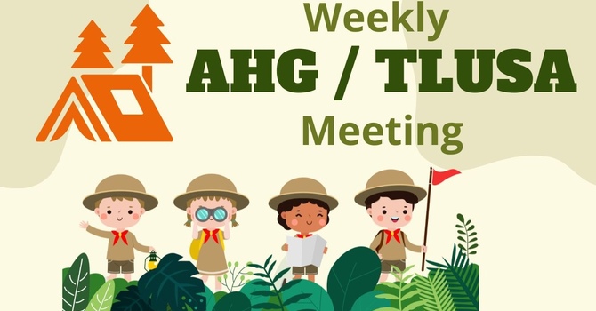 AHG / TLUSA Weekly Meeting