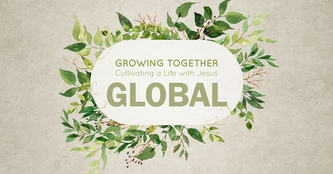Growing Through Global Ministries