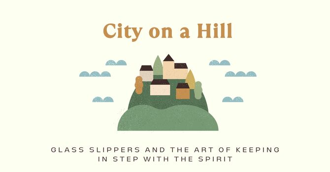 Glass Slippers and the Art of Keeping in Step with the Spirit