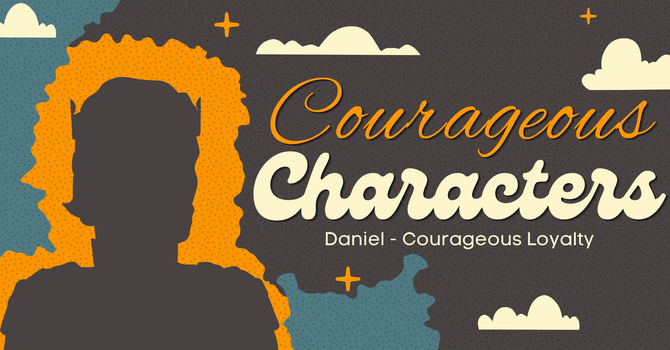 Daniel's Loyalty
