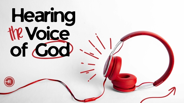 Hearing The Voice of God