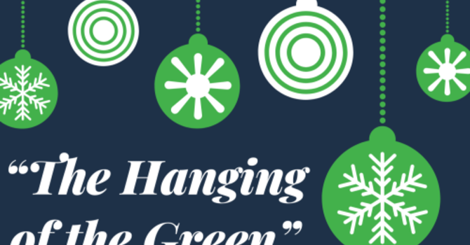 Hanging of the Green Celebration