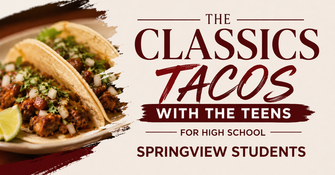 Classics Tacos With Teens