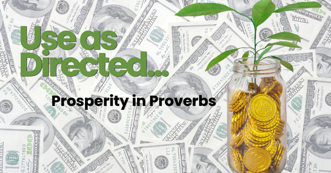 Prosperity in Proverbs